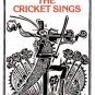 The Cricket Sings by Lorca Federico G.