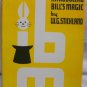 Introducing Bill's Magic by Strickland, W.G.