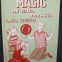 Magic In Your Pockets by Severn Bill
