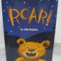 Roar by Bayless, Julie Signed
