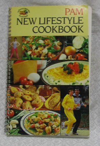 Pam New Lifestyle Cookbook