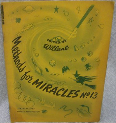 Methods for Miracles No. 13  by Victor Edward