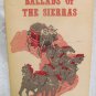 Ballad of the Sierras by Richardson, Rick