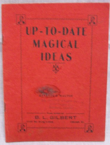 Up To Date Magical Idea by Gilbert B.L.