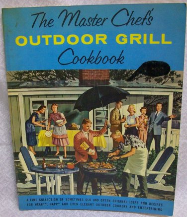 The Master Chef's Outdoor Grill Cookbook