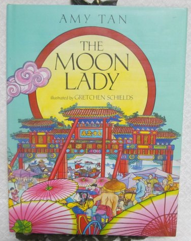 The Moon Lady, Tan Amy Signed