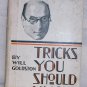 Tricks You Should Know by Goldston Will