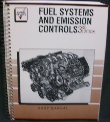 Fuel systems and Emission Controls 3rd ed.
