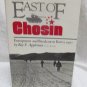East of Chosin by Appleman, Roy E.
