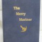 The Merry Mariner by Brown, Keith