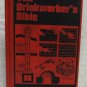 The Brickworker's Bible by Self, Charles