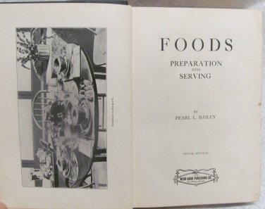 Foods Preparation and Serving by Bailey Pearl L.