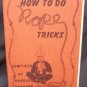 How To do Rope Tricks by Denhard Harold