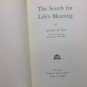 The Search for Life's Meaning by Fisk, Alfred Signed