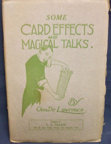 Some Card Effects and Magical Talks by  DeLawrence George