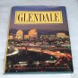 Glendale Jewel City of the Verdugos