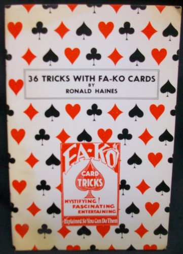 36 Tricks with Fa-Ko Cards by Haines, Ronald
