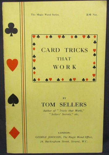 Magic: Card Tricks That Work, Sellers, Tom