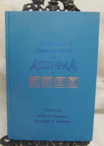 The Practical Management of Asthma