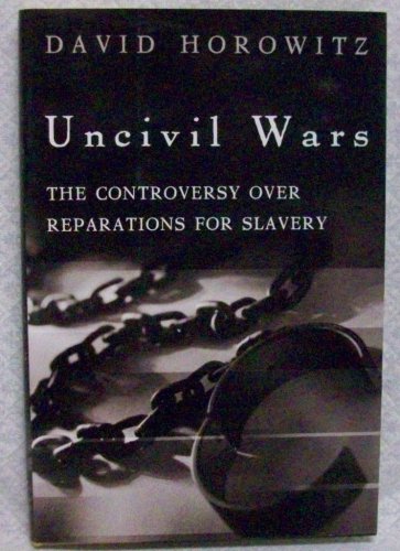 Uncivil War, Horowitz David