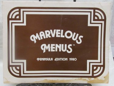 Marvelous Menus SF Peninsula Edition 1980