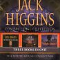 Jack Higgins Collection : The White House Connection, Dark Justice, & Without Mercy by Jack Higgins