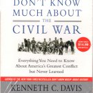 Don't Know Much about the Civil War NEW Free Shipping Don't Know Much about the Civil War NEW Free Shipping