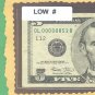 LOW NUMBER== 00000 853 == $5.00 FRN