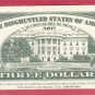 3 dollars = Novelty note = RESERVE NOTE