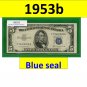 1953b $5 SILVER certificate = F73400909A
