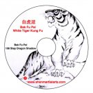 DVD - Bak Fu Pai 2 (White Tiger Kung Fu) 108 Step Dragon Shadow Mantis Hands