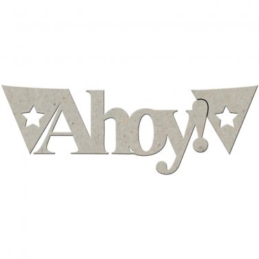 Fabscraps - Die-Cut Grey Chipboard Word - Ahoy