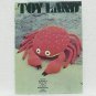 TOY LAND - Coats & Clark's #233 - Knit, Needlepoint & Crochet - ©1973