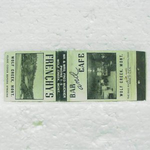 FRENCHY'S BAR and CAFE Match Folder - Wolf Creek, MT - Front strike