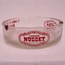 CARSON NUGGET CASINO Ashtray - Round - Clear glass - Carson City, NV Neveda?