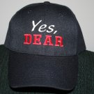 Yes Dear Embroidered Baseball Hat