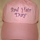BAD HAIR DAY- Ladies Embroidered Pink Hat