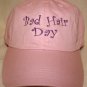 BAD HAIR DAY- Ladies Embroidered Pink Hat
