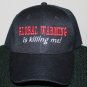 Embroidered Baseball Hat-Global Warming is Killing Me