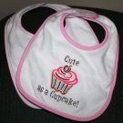 Embroidered Baby Bib-Cute as a Cupcake