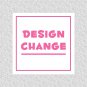 DESIGN or CHANGE Order Fee