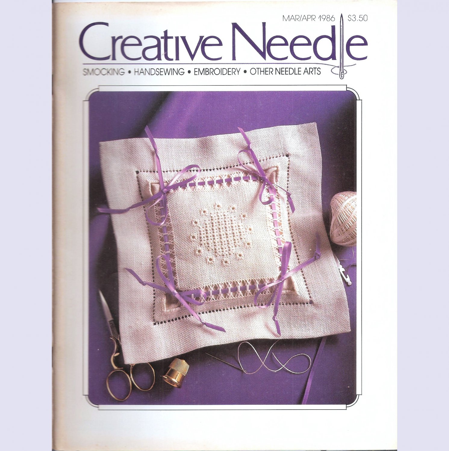 Creative Needle Magazine - March / April 1986 - Volume Two, Number Two