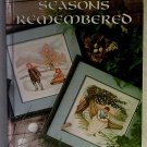 Seasons Remembered by Leisure Arts Cross Stitch Patterns Four Seasons Book 9 Christmas Remembered