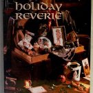 Holiday Reverie by Leisure Arts 72 Cross Stitch Patterns Christmas Remembered Series Book 15