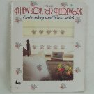 A New Look For Needlework : Embroidery and Cross-stitch An Ondor! book soft cover