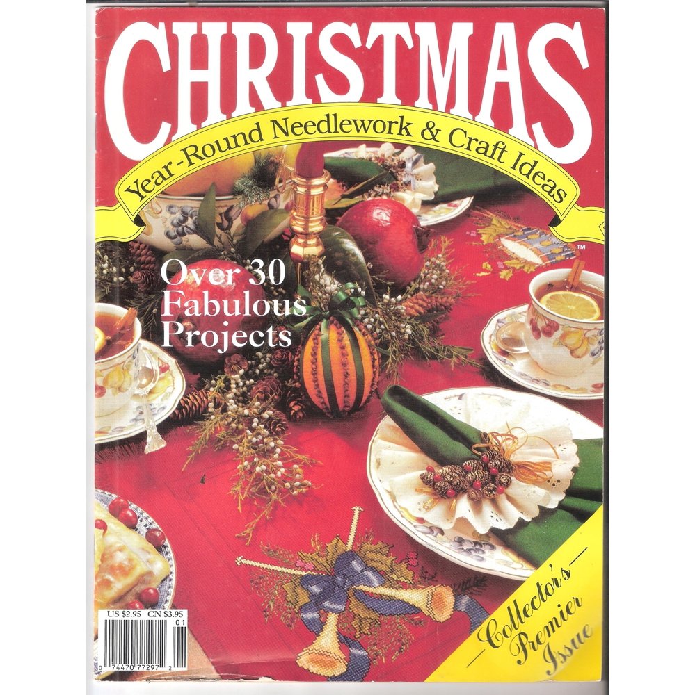 Christmas Year-Round Needlework & Craft Ideas Collector's Premier Issue 1990