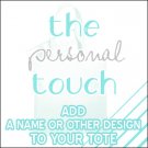 The Personal Touch