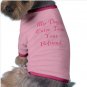 "My Dog is Cuter Than.." TShirt
