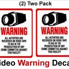 Two (2) Commercal Grade Security Surveillance  CCTV Video Warning Decal - Deterrence