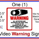 One (1) Commercial Grade Outdoor/Indoor Security Surveillance CCTV Video Warning! Sign #204